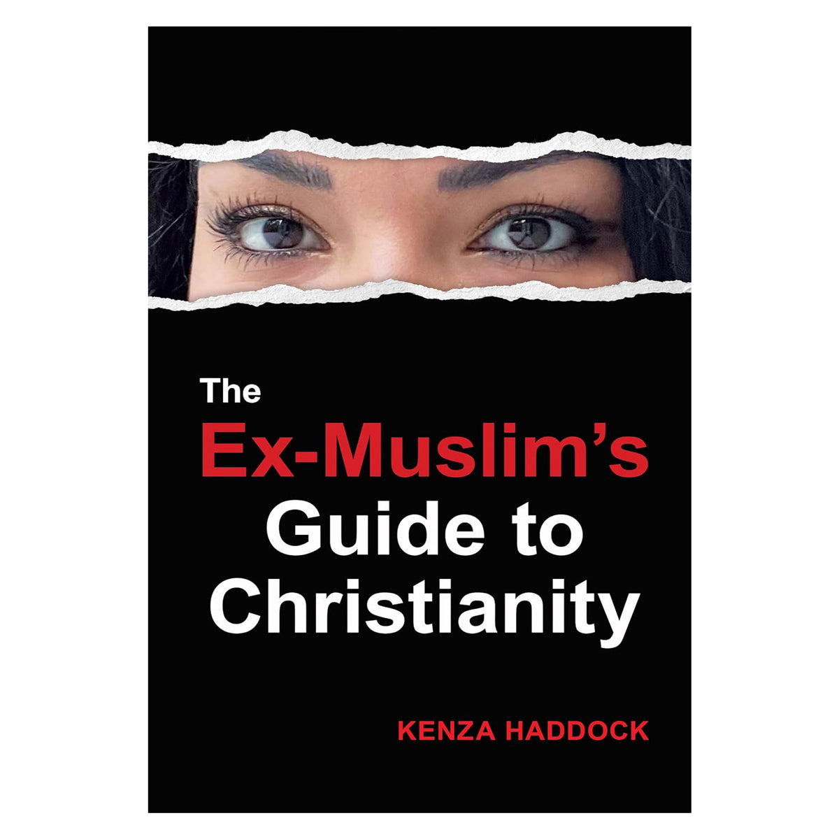 The Ex-Muslim's Guide to Christianity (Paperback)