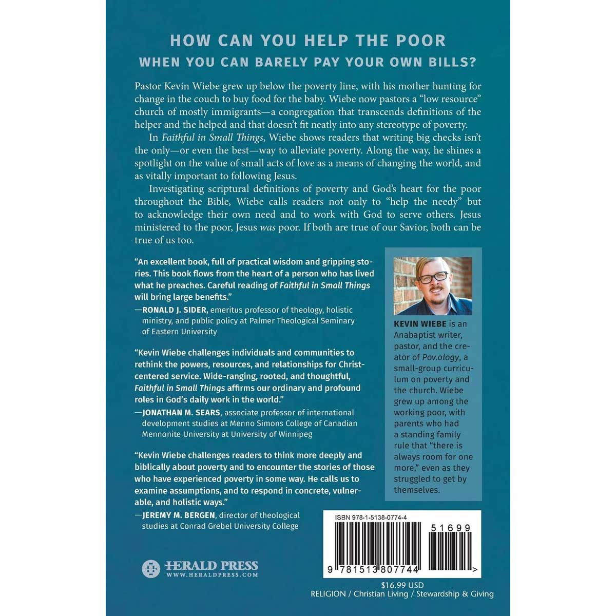 Faithful In Small Things: How To Serve The Needy When You're One Of Them (Paperback)