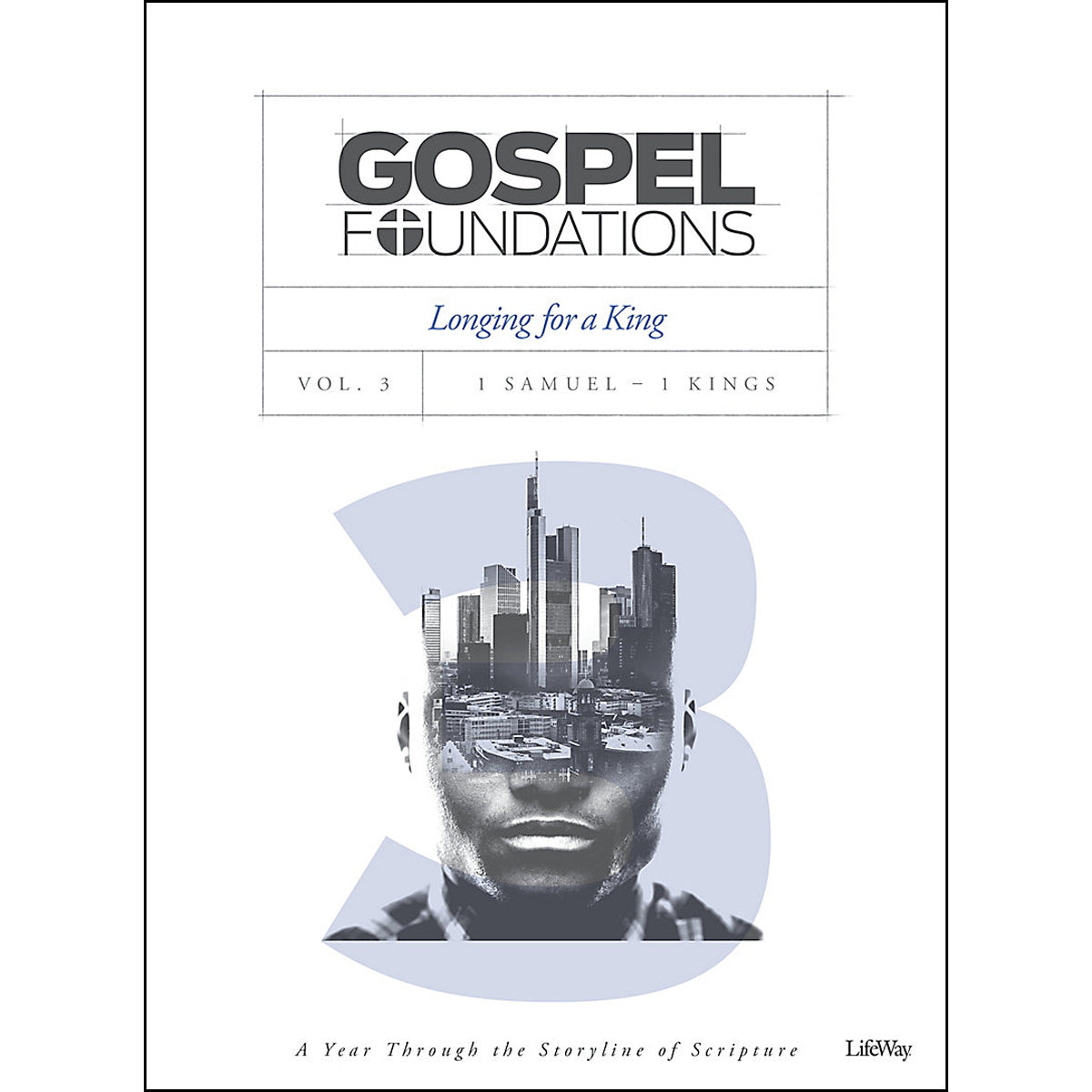 Longing For A King (3 Gospel Foundations)(Paperback)