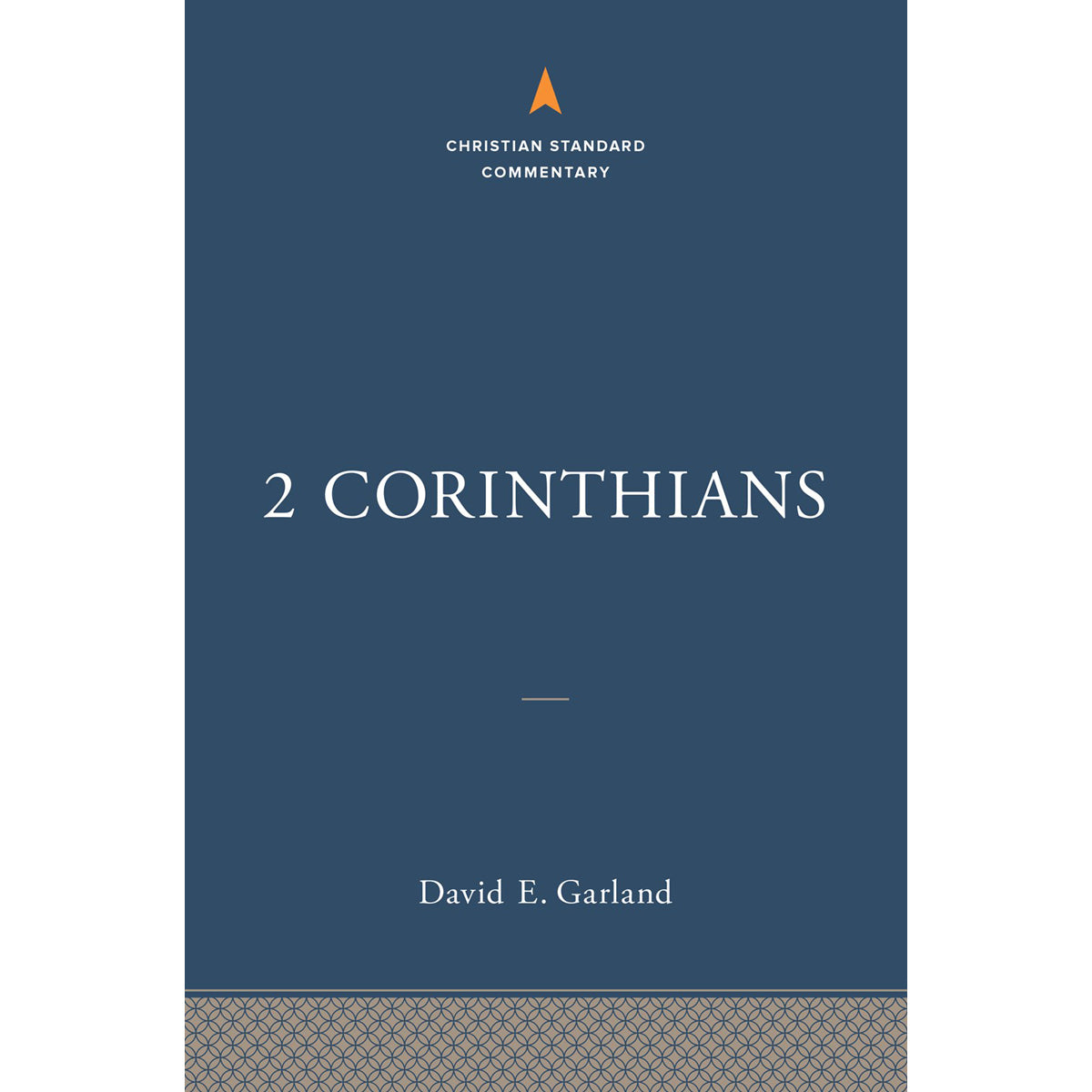 2 Corinthians (The Christian Standard Commentary)(Hardcover)
