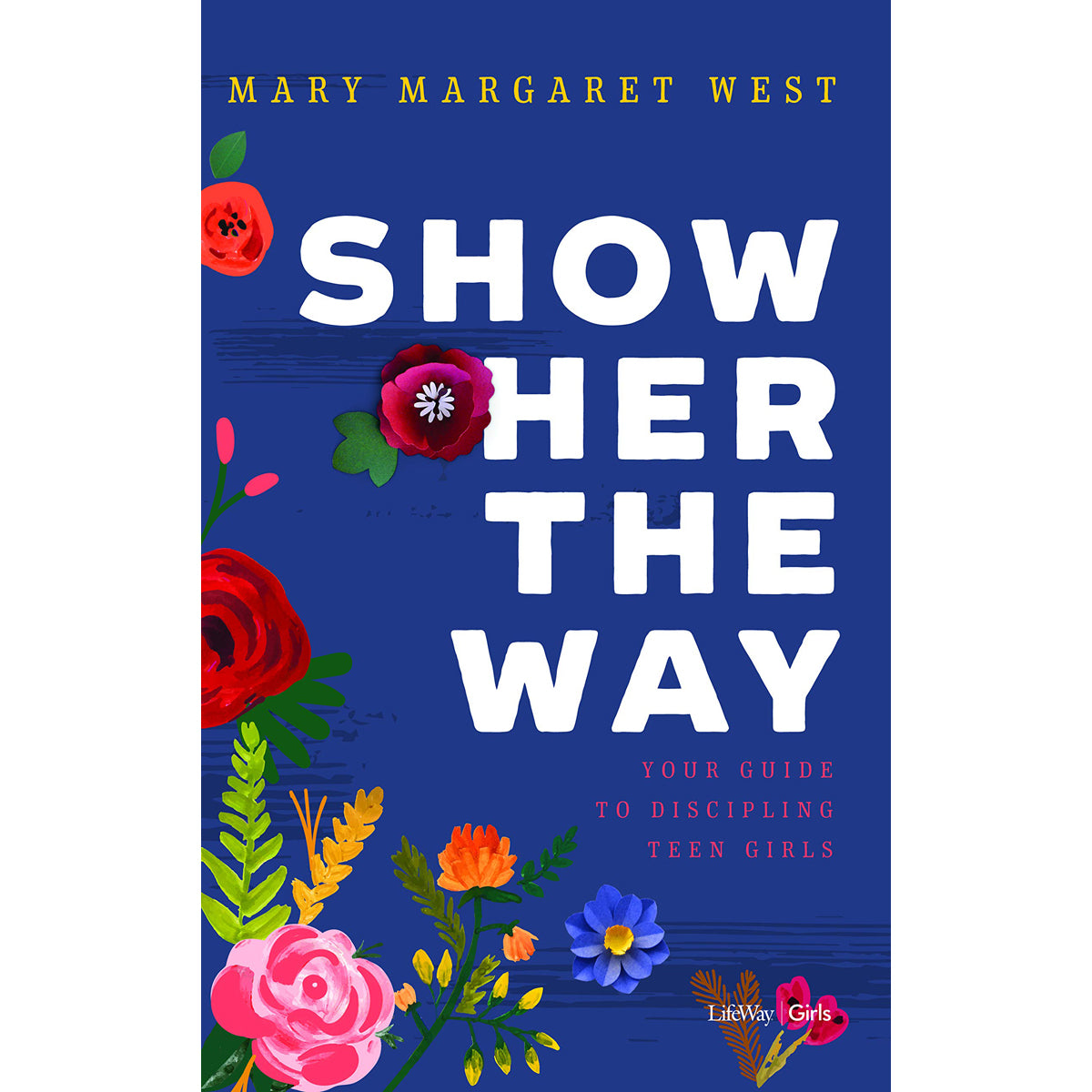 Show Her The Way (Paperback)