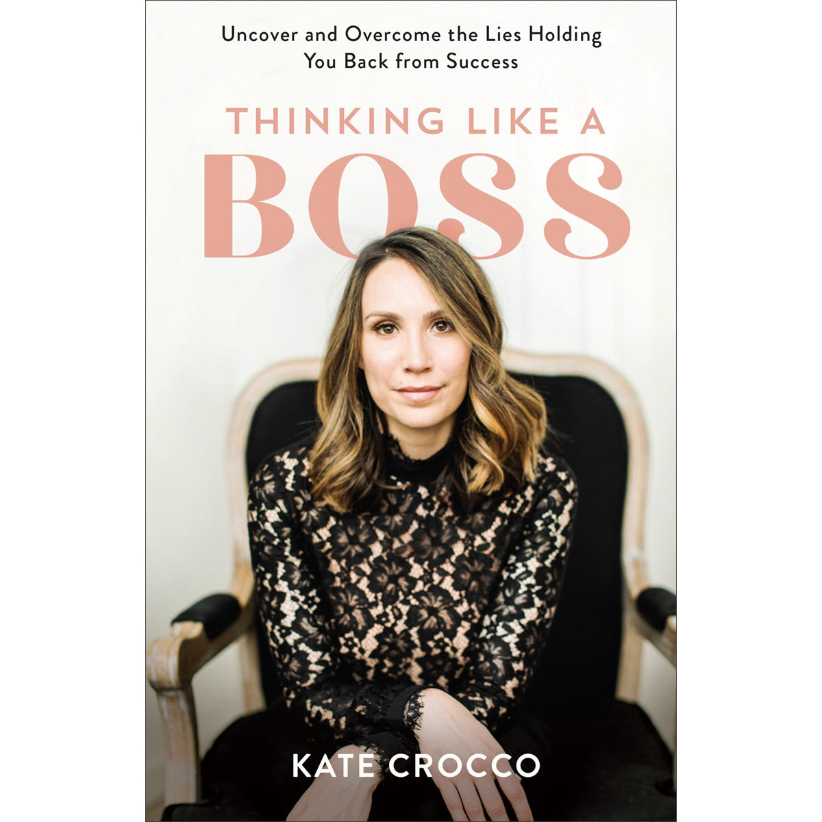 Thinking Like A Boss (Paperback)