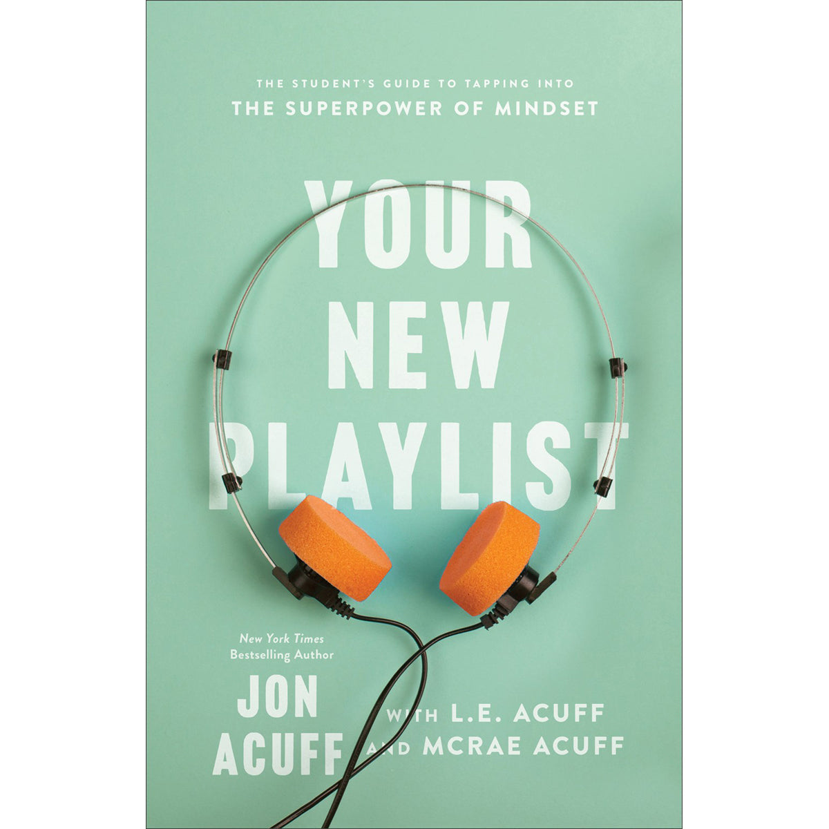 Your New Playlist: The Superpower Of Mindset (Paperback)