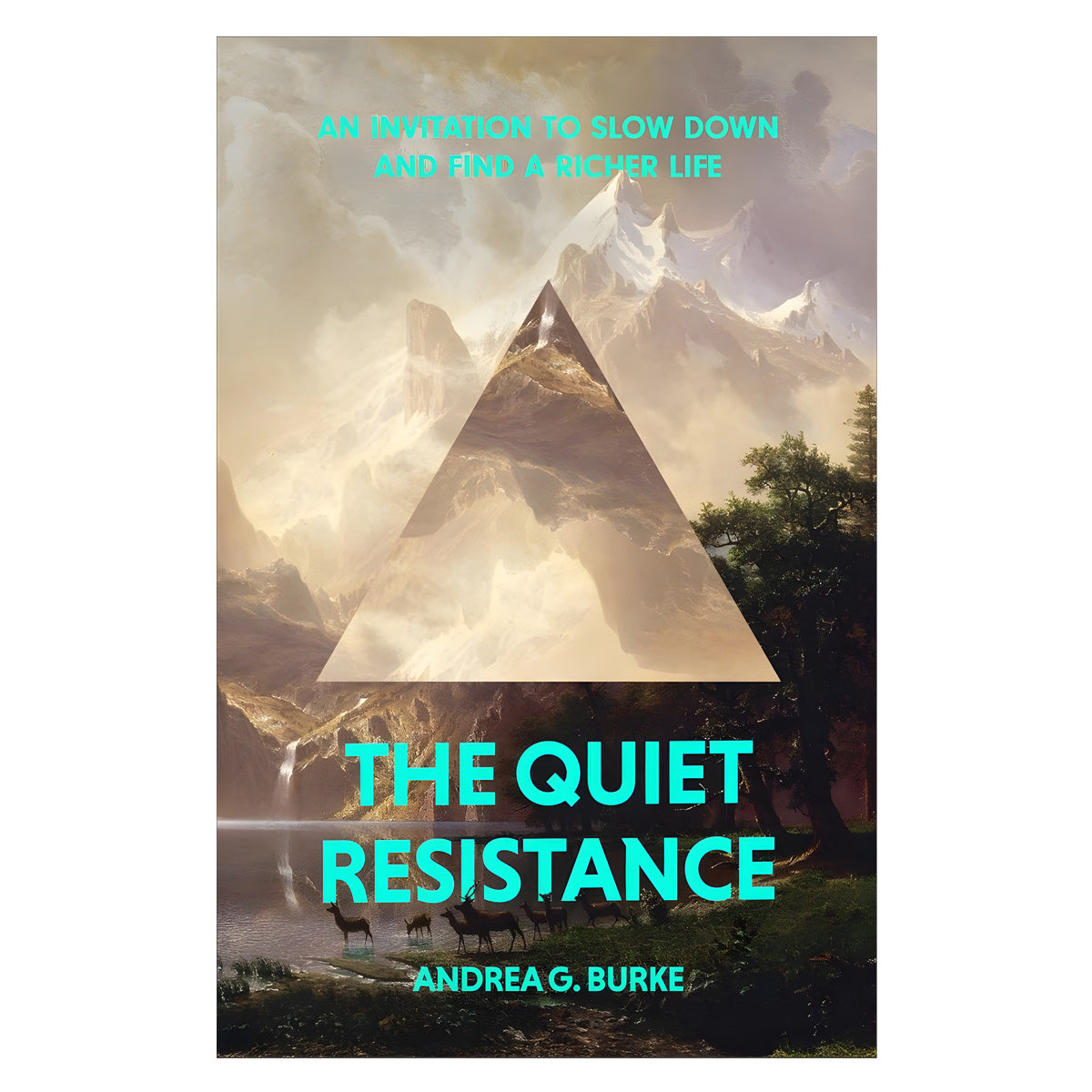 The Quiet Resistance: An Invitation to Slow Down and Find a Richer Life (Paperback)