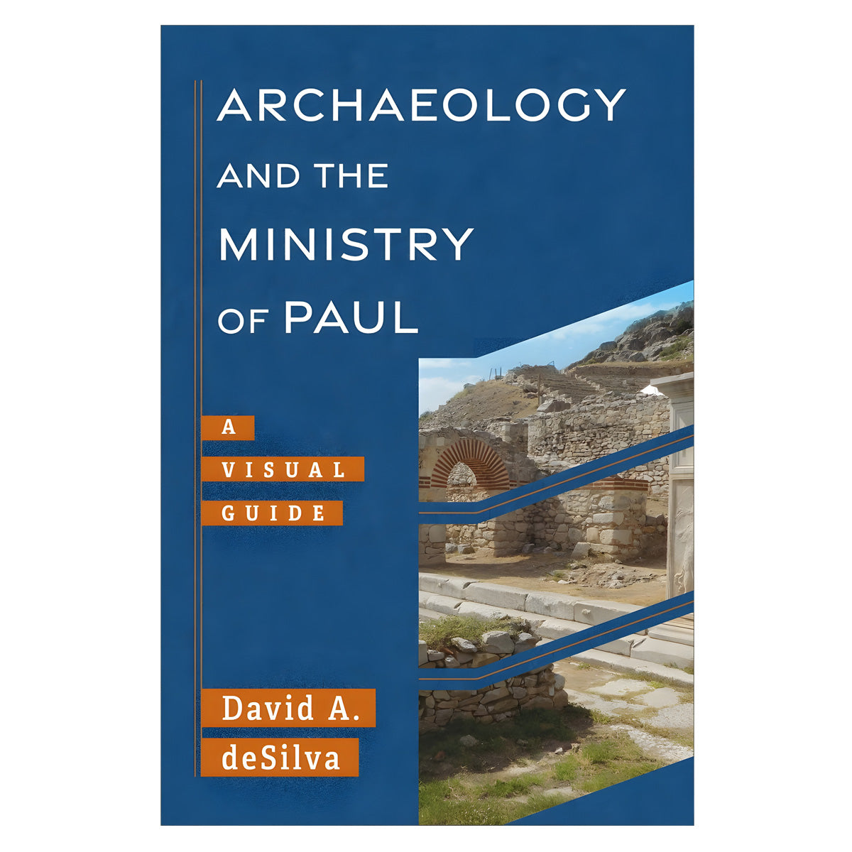 Archaeology and the Ministry of Paul: A Visual Guide (Paperback)