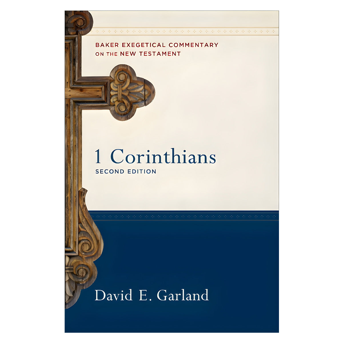 1 Corinthians 2nd Edition - Baker Exegetical Commentary on the New Testament (Hardcover)