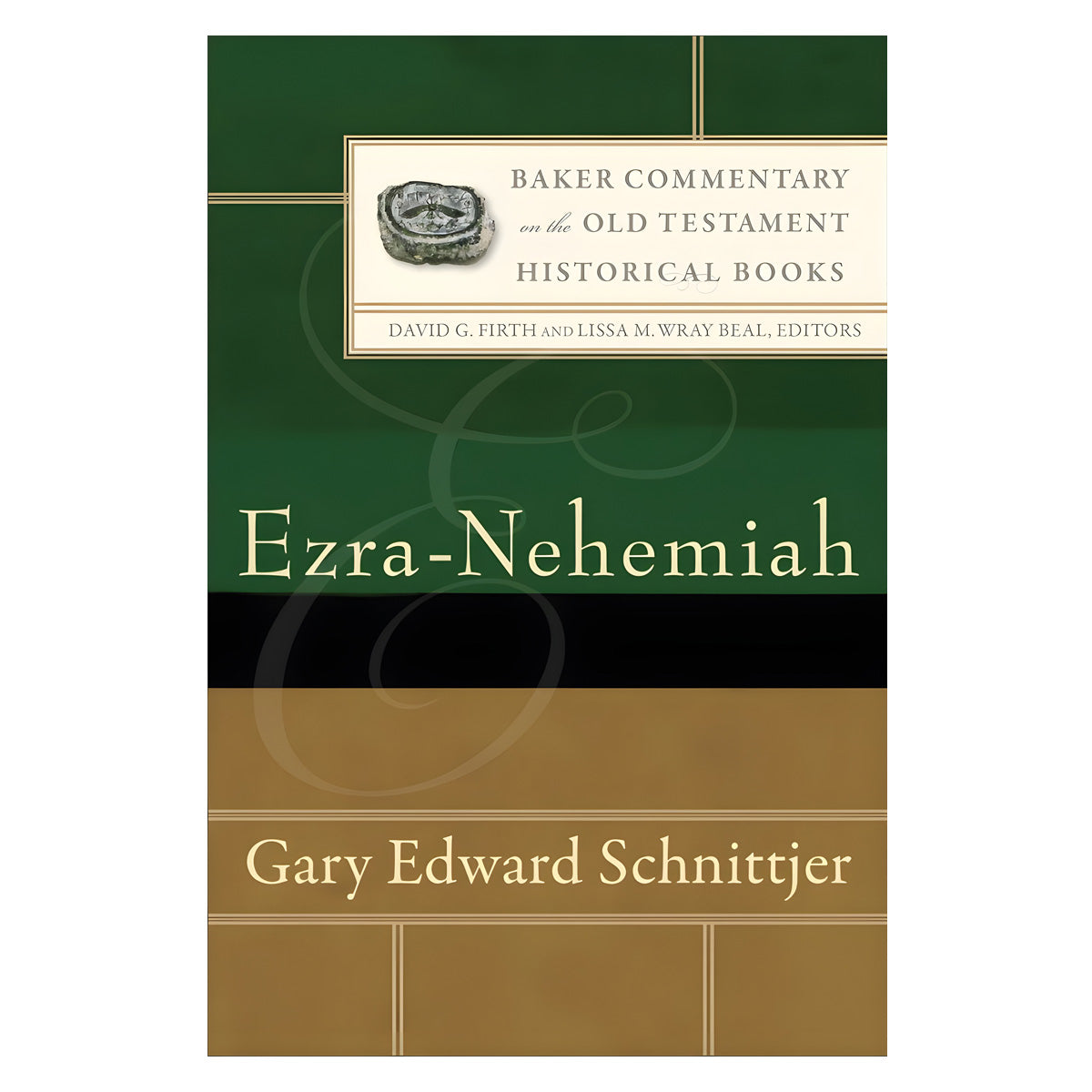 Ezra - Nehemiah - Baker Commentary on the Old Testament: Historical Books (Hardcover)