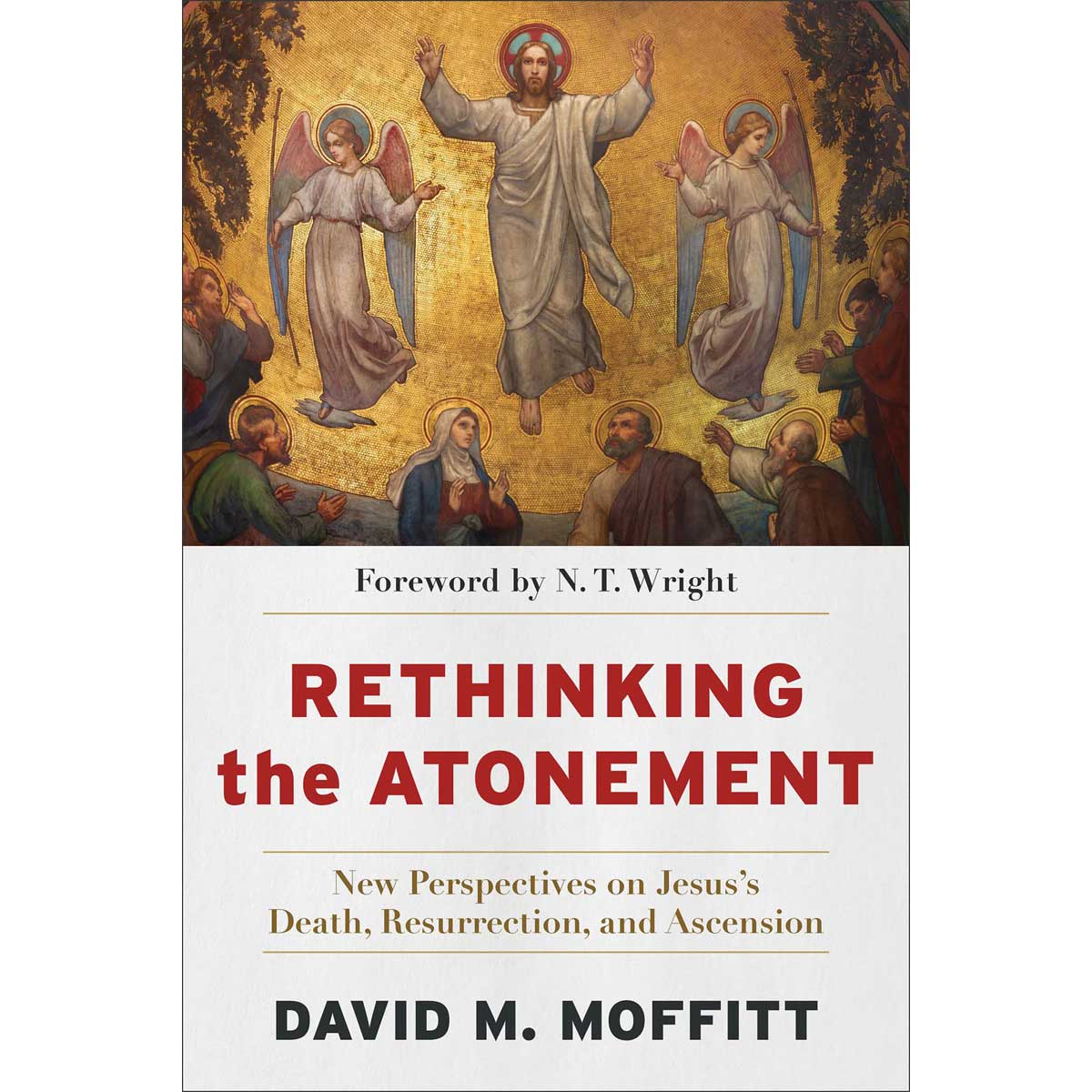 Rethinking The Atonement: New Perspectives On Jesus's Death (Paperback)