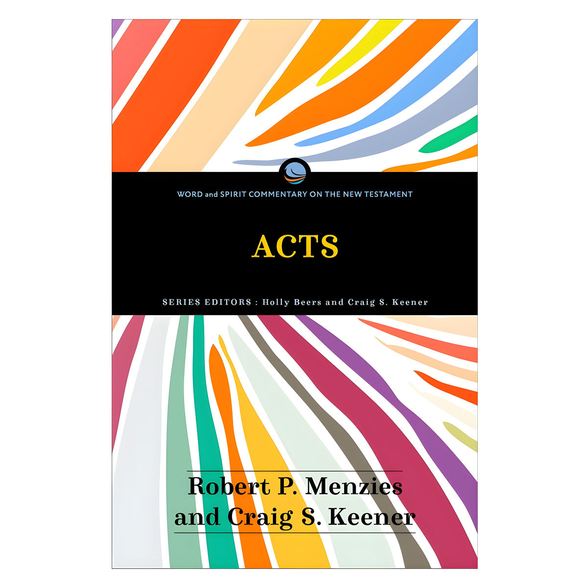 Acts - Word and Spirit Commentary on the New Testament (Paperback)