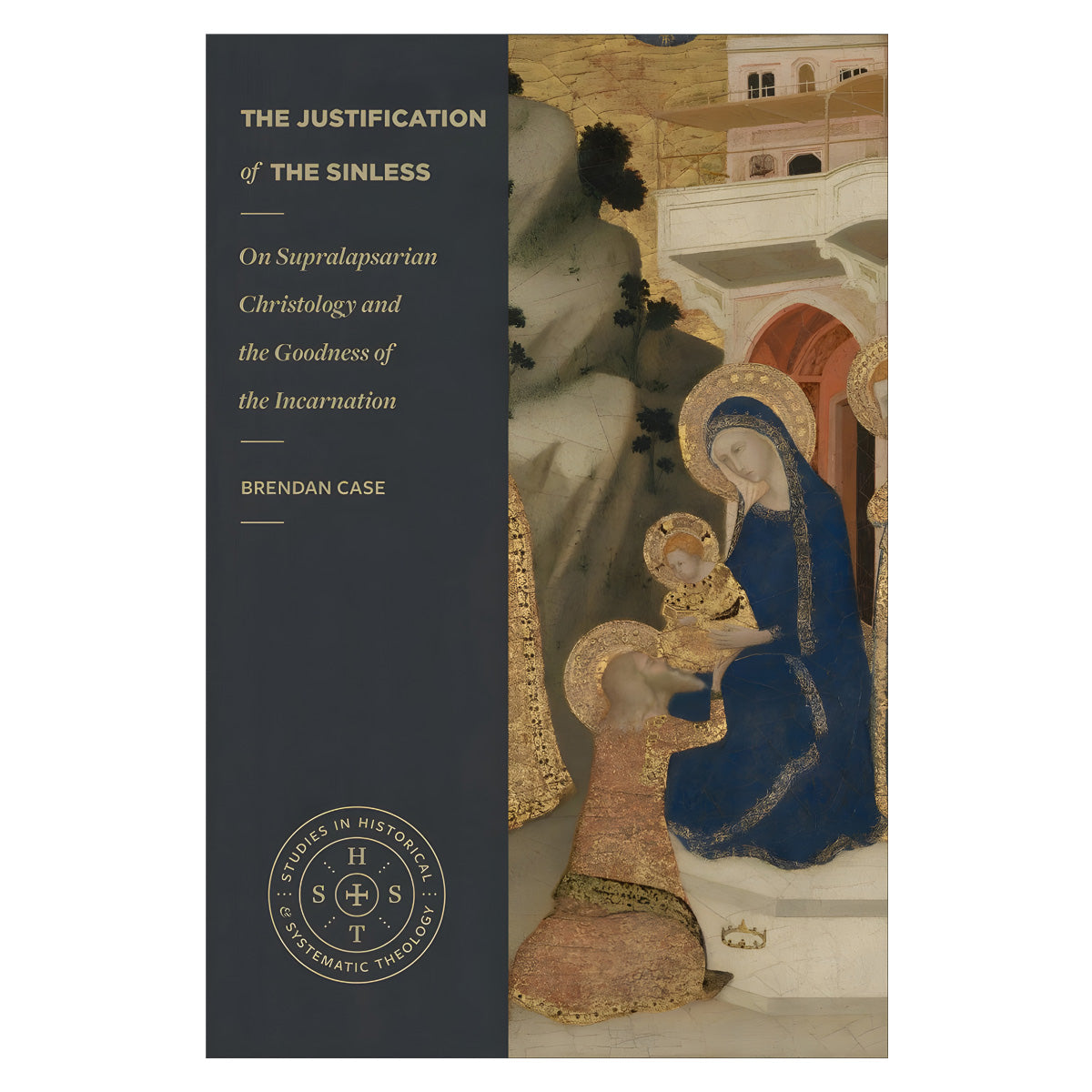 The Justification of the Sinless - Studies in Historical & Systematic Theolog PB