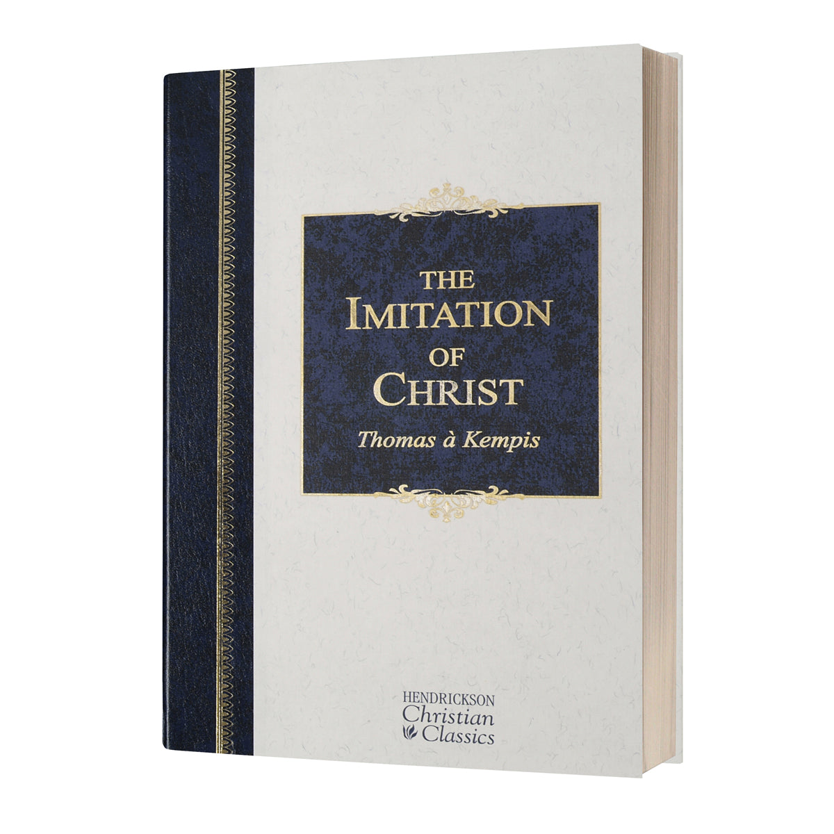 The Imitation Of Christ: Hendrickson Christian Classics (Hardcover)
