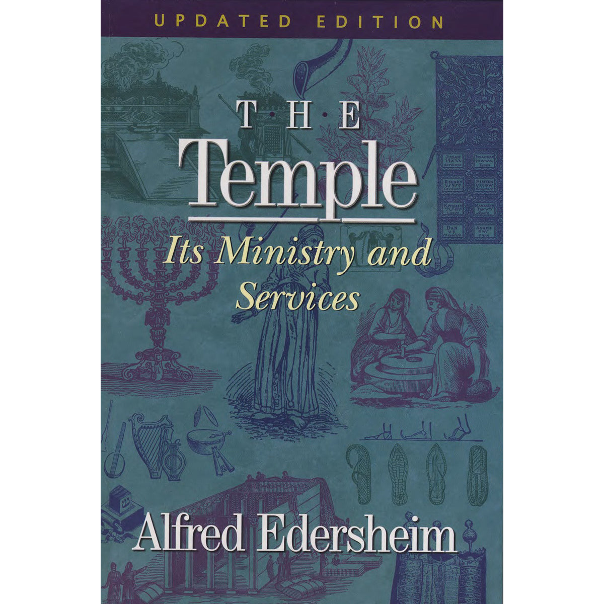 The Temple: Its Ministry And Services (Hardcover)