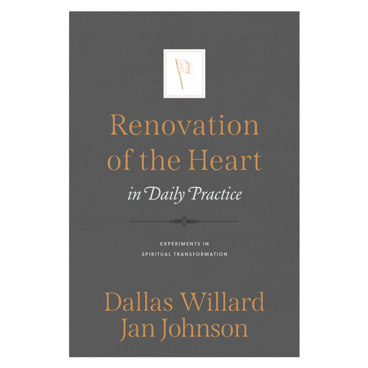 Renovation of the Heart in Daily Practice: Experiments in Spiritual Transformation PB