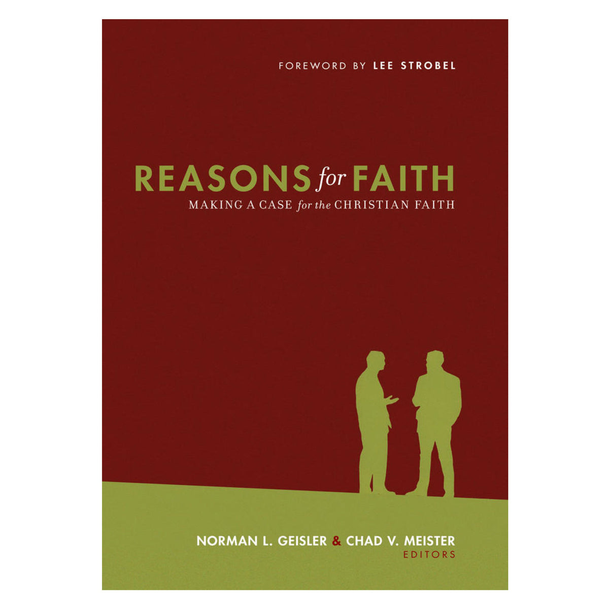 Reasons for Faith: Making a Case for the Christian Faith (Paperback)