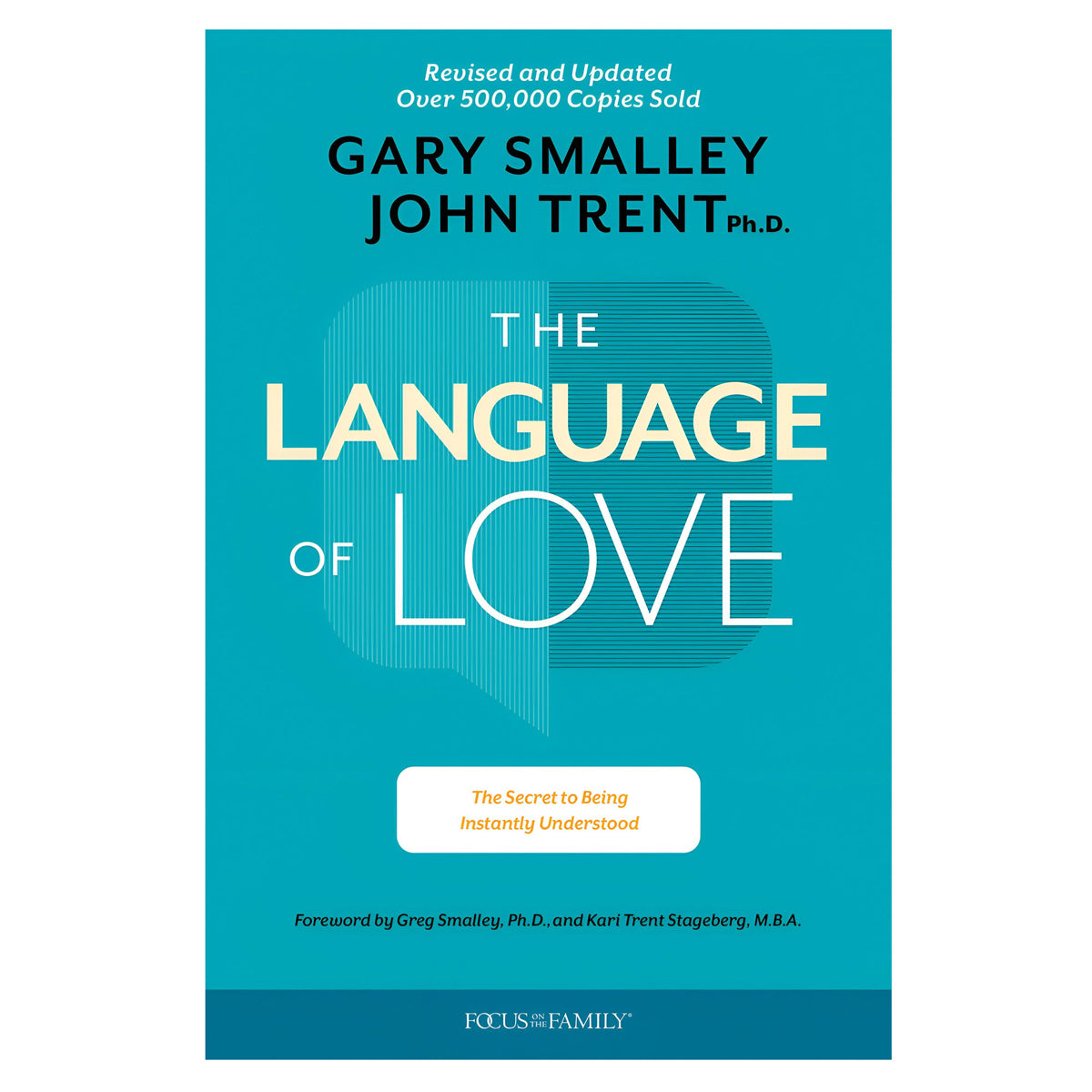 The Language of Love: The Secret to Being Instantly Understood (Paperback)