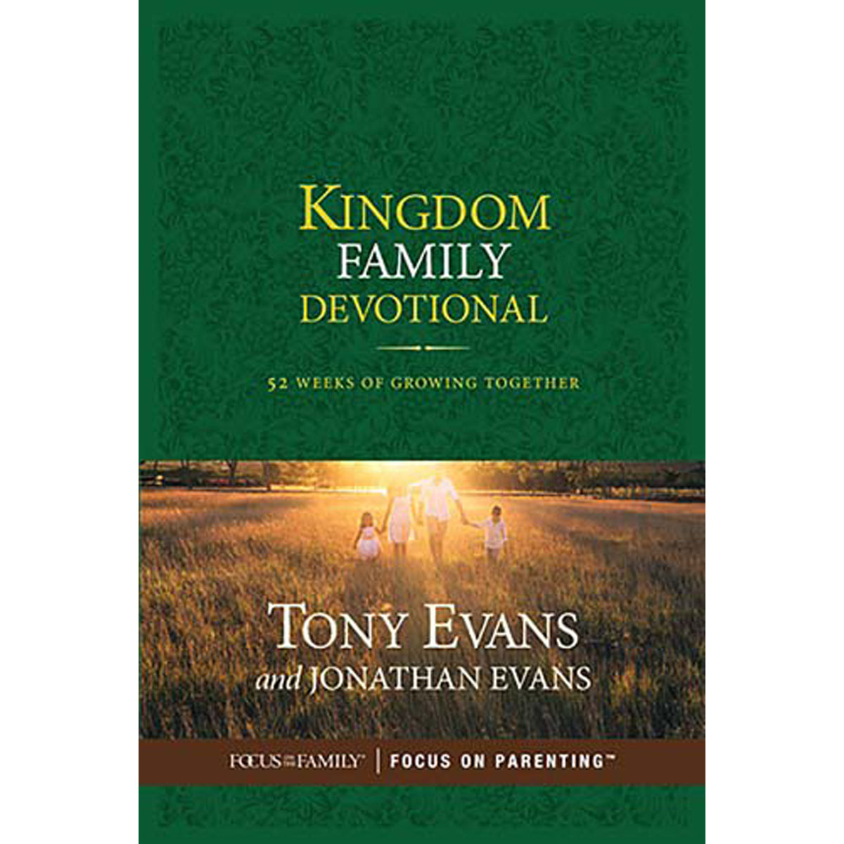 Kingdom Family Devotional (Hardcover)