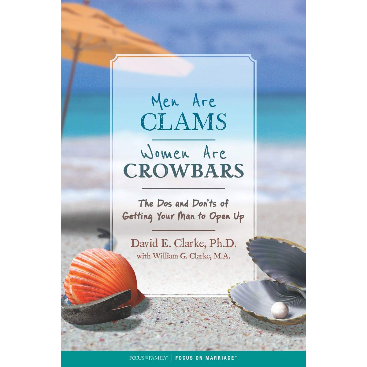 Men Are Clams, Women Are Crowbars (Paperback)