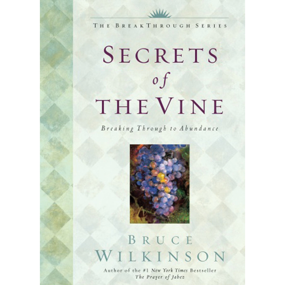 Secrets Of The Vine: Breaking (Hardcover)
