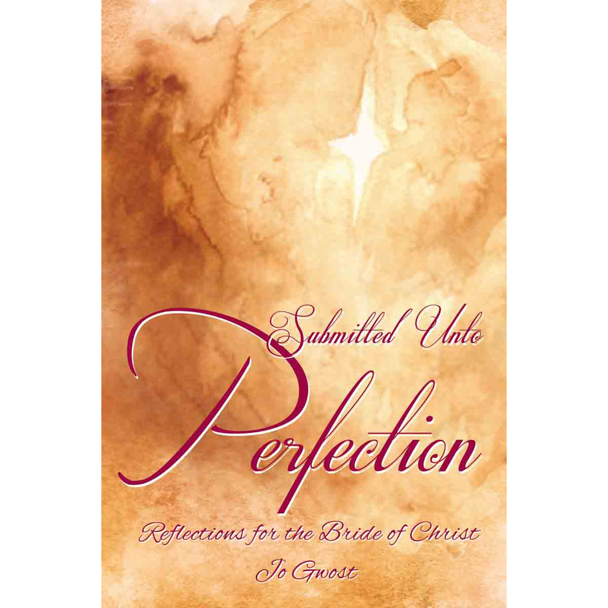 Submitted Unto Perfection: Reflections For The Bride Of Christ (Paperback)