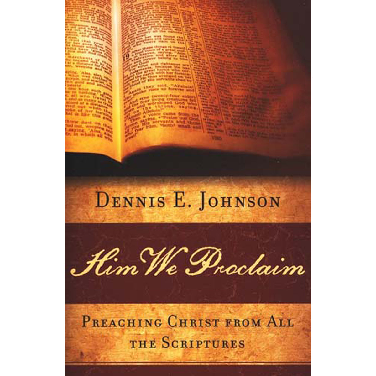 Him We Proclaim (Paperback)