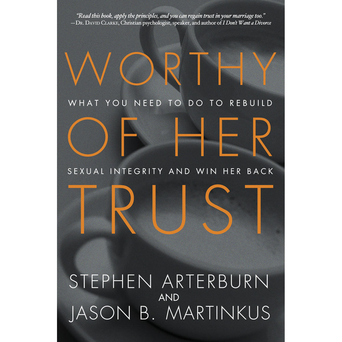 Worthy Of Her Trust (Paperback)