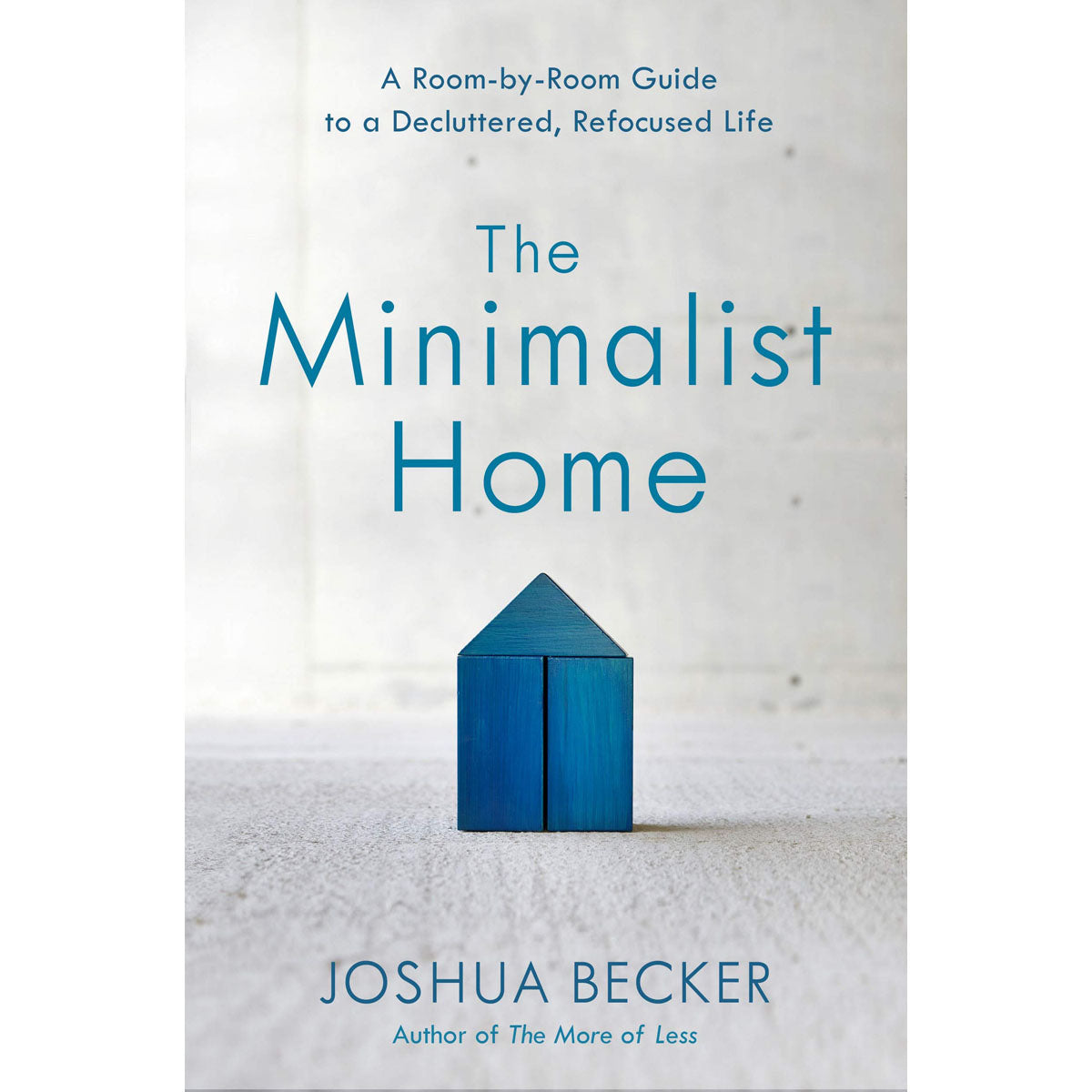 The Minimalist Home (Paperback)