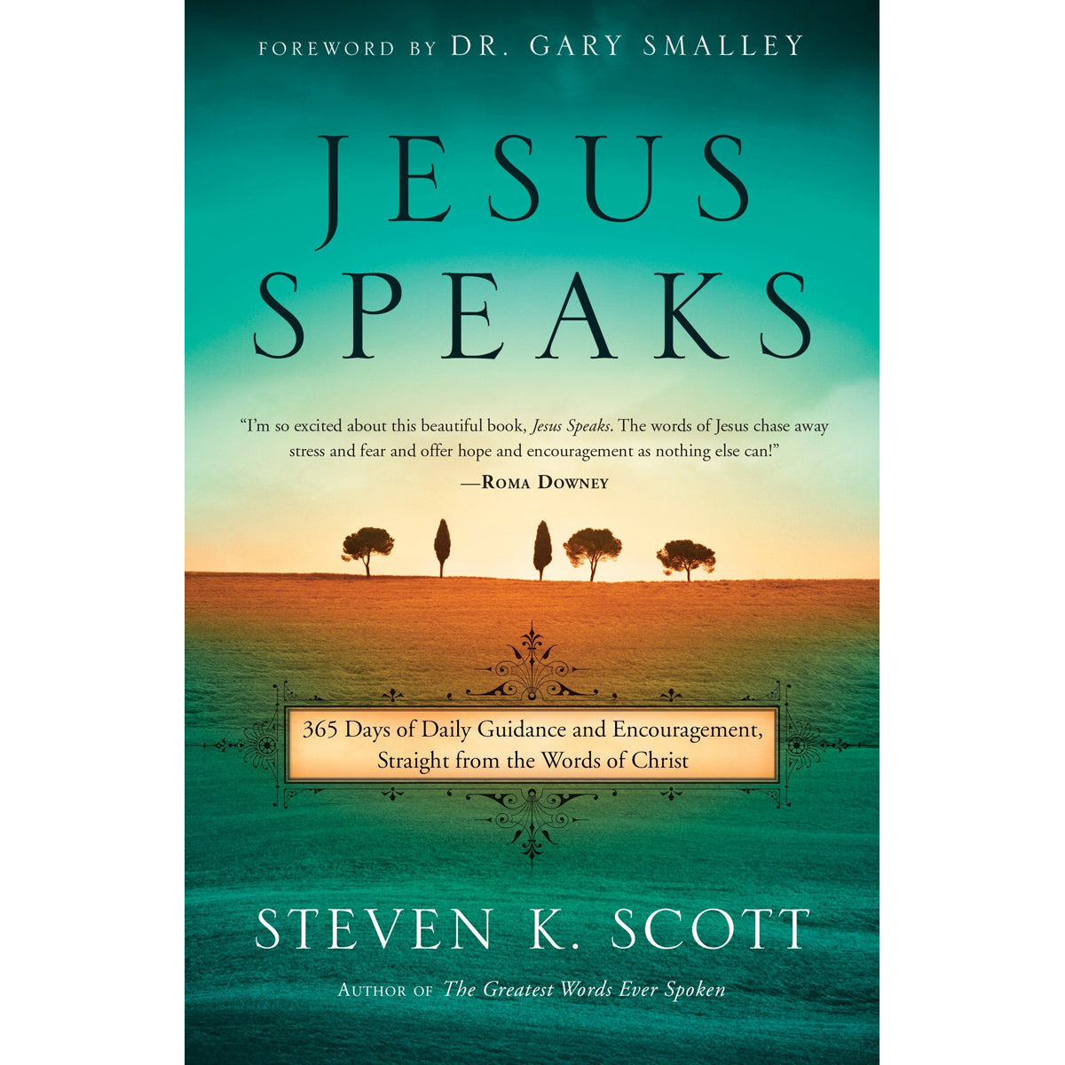 Jesus Speaks: 365 Days Of Guidance And Encouragement, Straight From The Words Of Christ (Hardcover)
