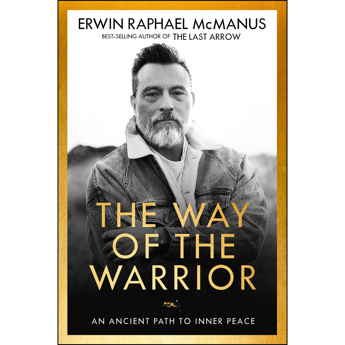 The Way Of A Warrior (Hardcover)