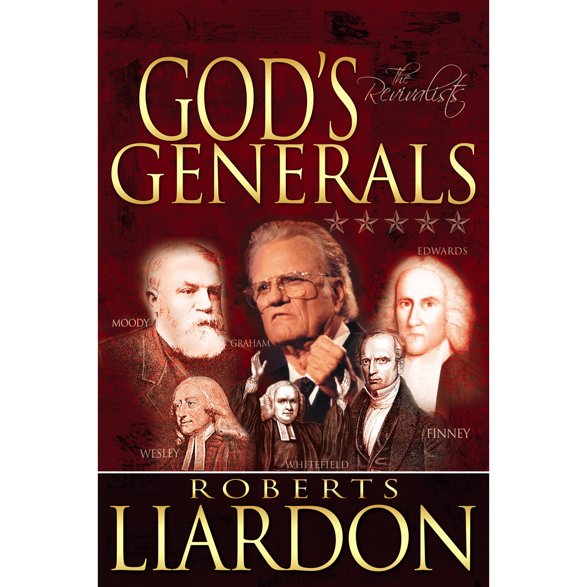 God's Generals: The Revivalists (Hardcover)