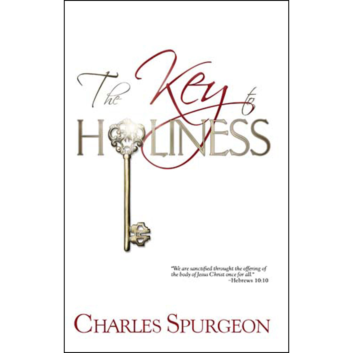 The Key To Holiness (Paperback)