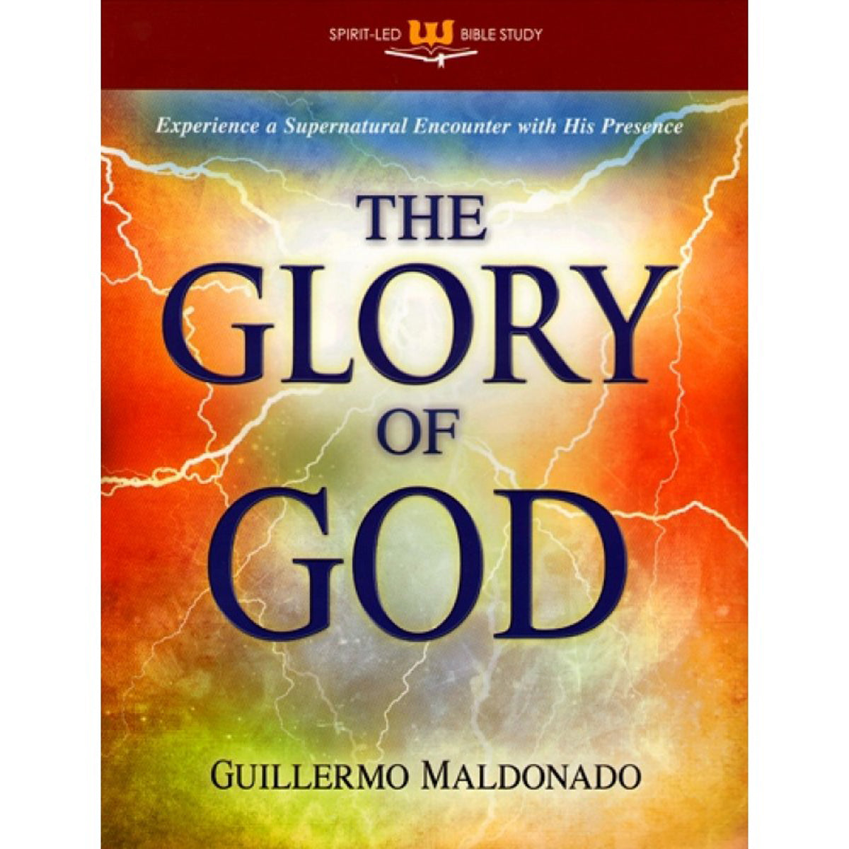The Glory Of God (Spirit-Led Bible Study)(Paperback)