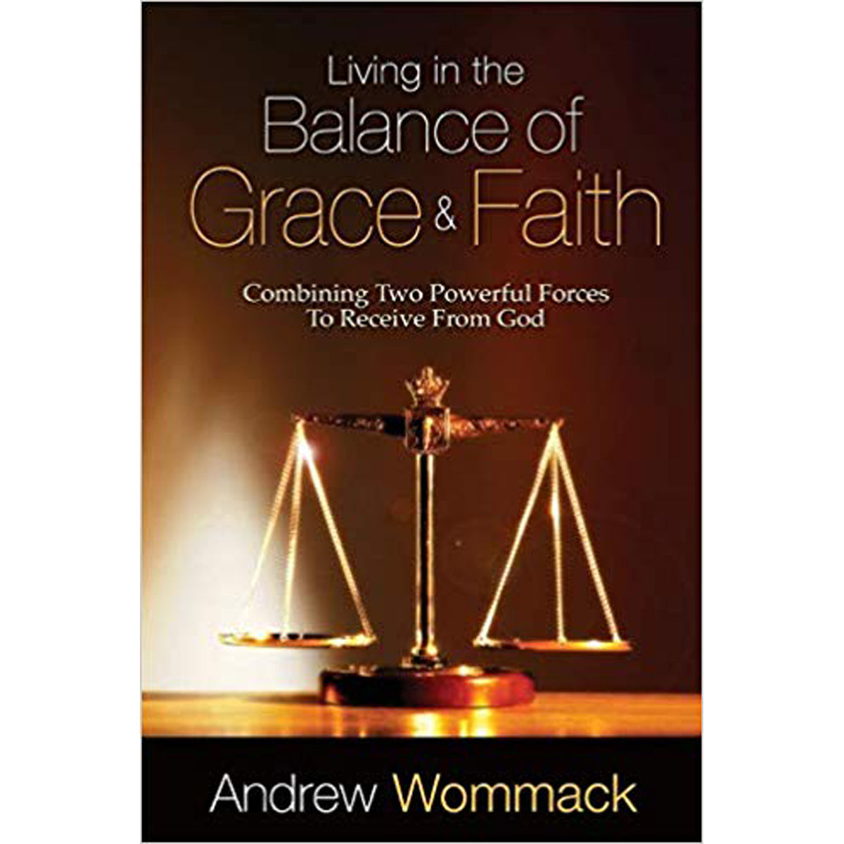 Living In The Balance Of Grace And Faith (Paperback)