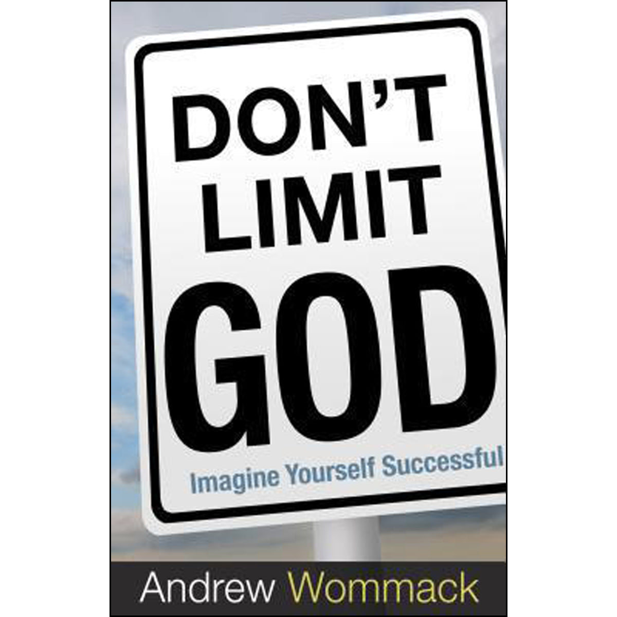Don't Limit God (Paperback)