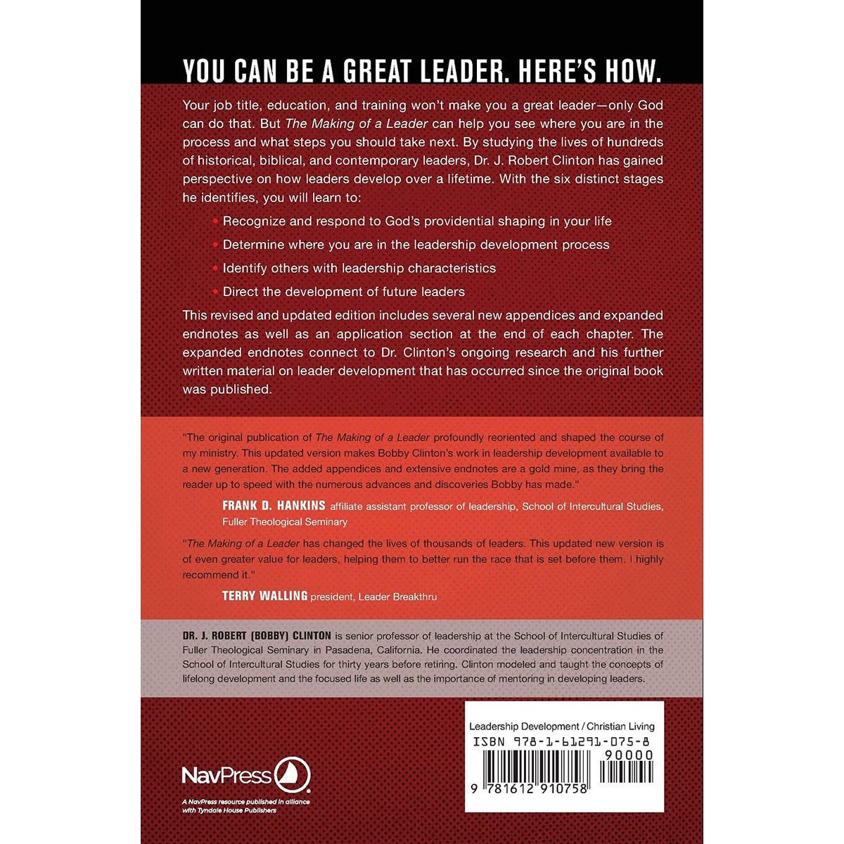 The Making Of A Leader: Recognizing The Lessons And Stages Of Leadership Development (Paperback)