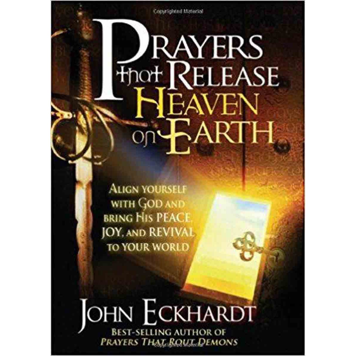 Prayers That Release Heaven On Earth (Paperback)