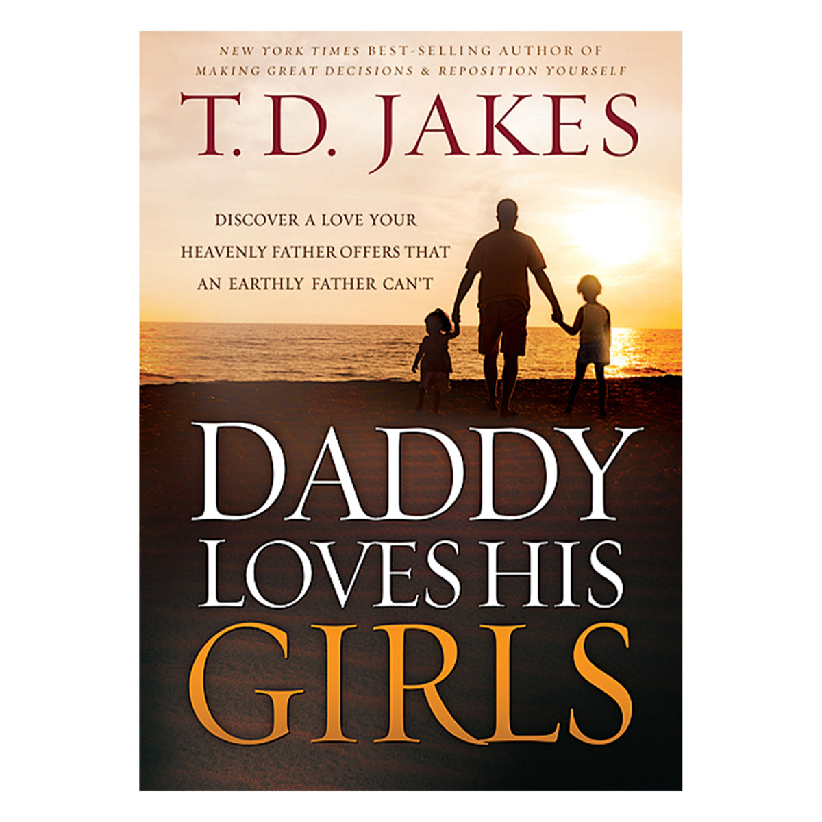 Daddy Loves His Girls (Paperback)