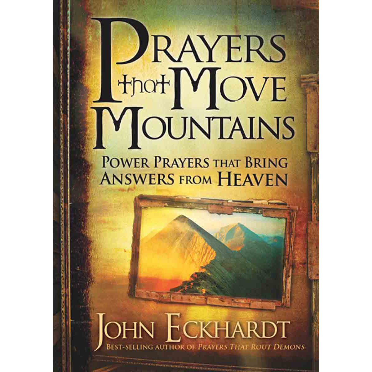Prayers That Move Mountains (Paperback)