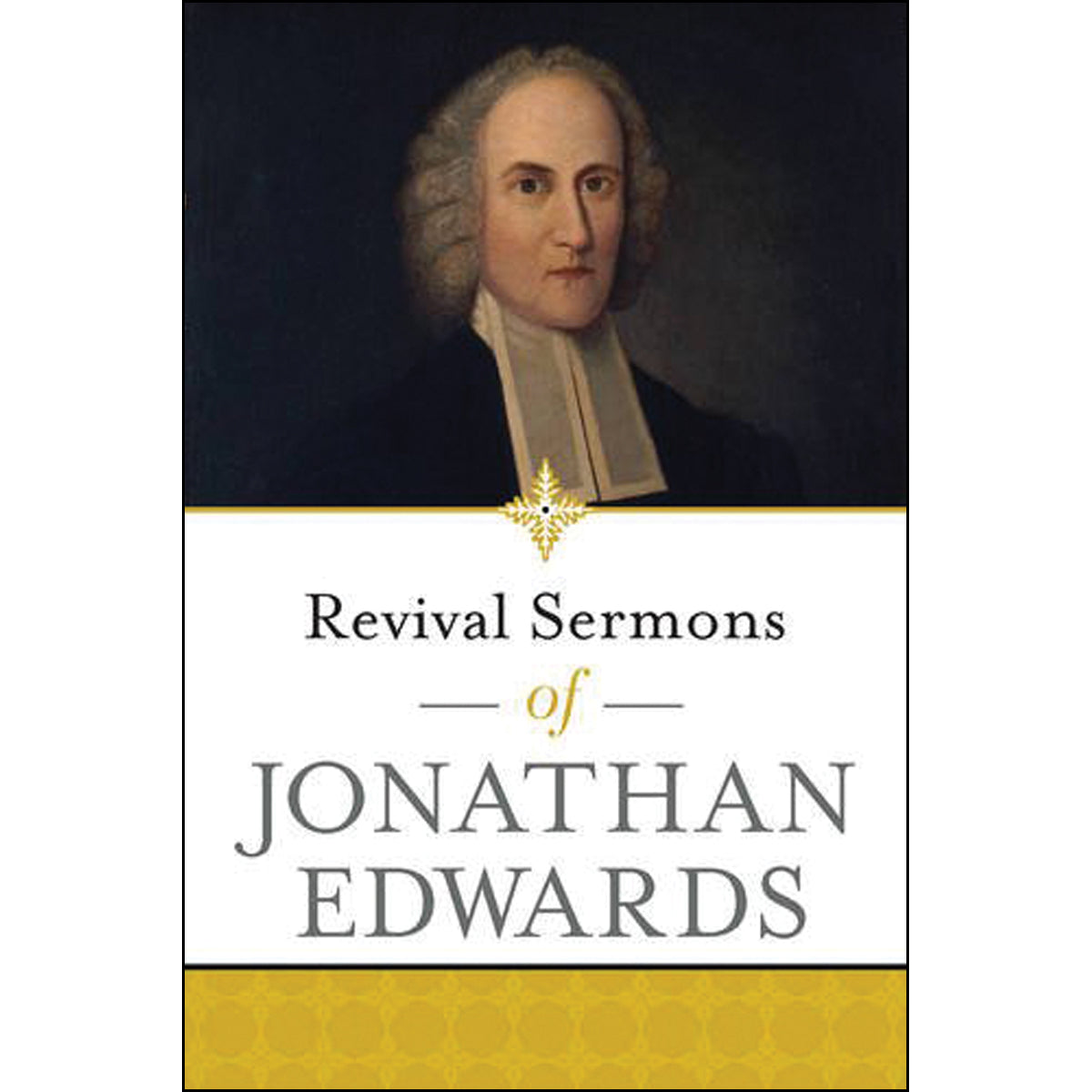 Revival Sermons Of Jonathan Edwards (Paperback)