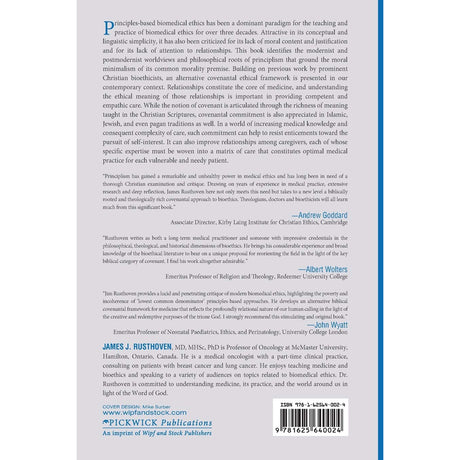 Covenantal Biomedical Ethics For Contemporary Medicine (Paperback)