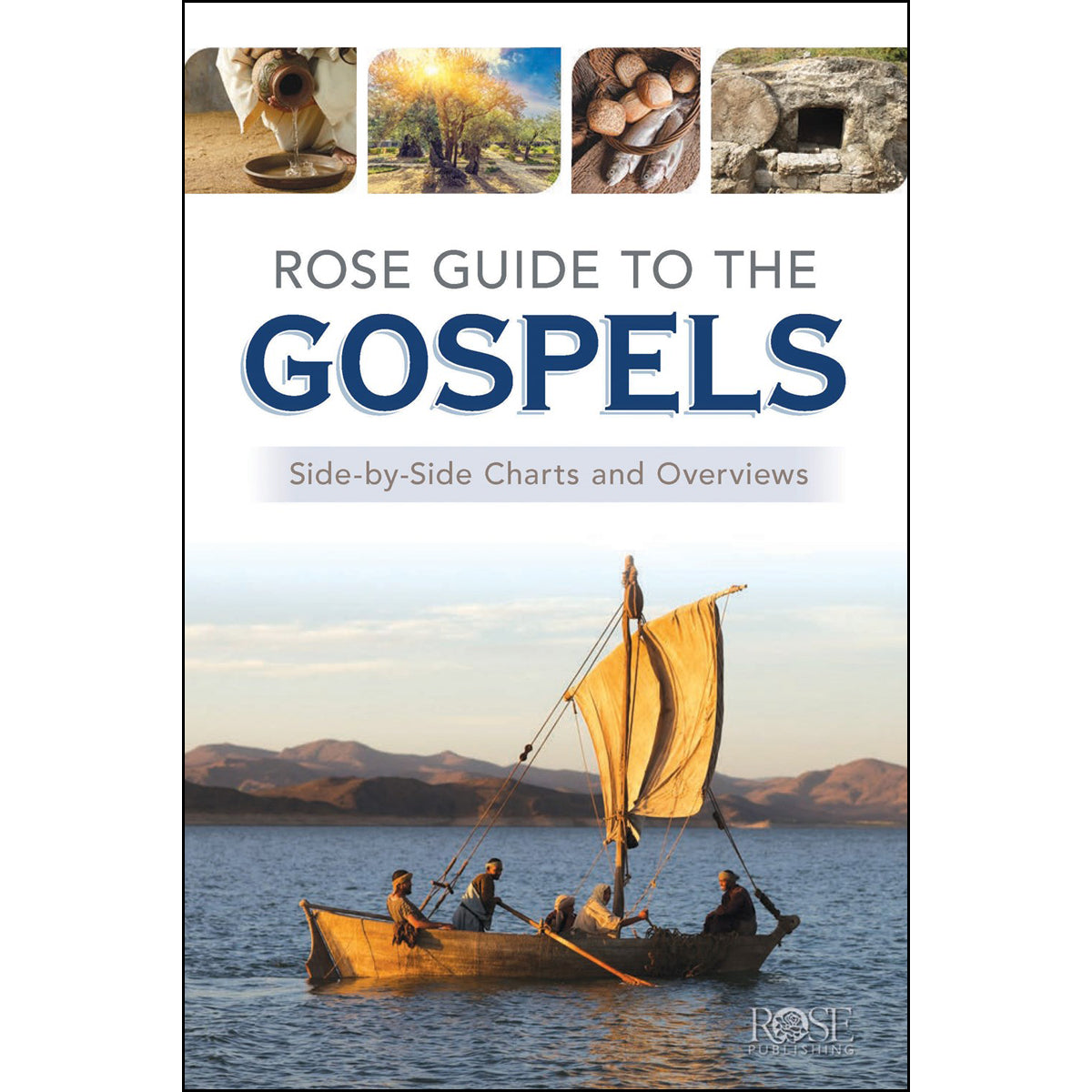 Rose Guide To The Gospels: Side-By-Side Charts And Overviews (Paperback)