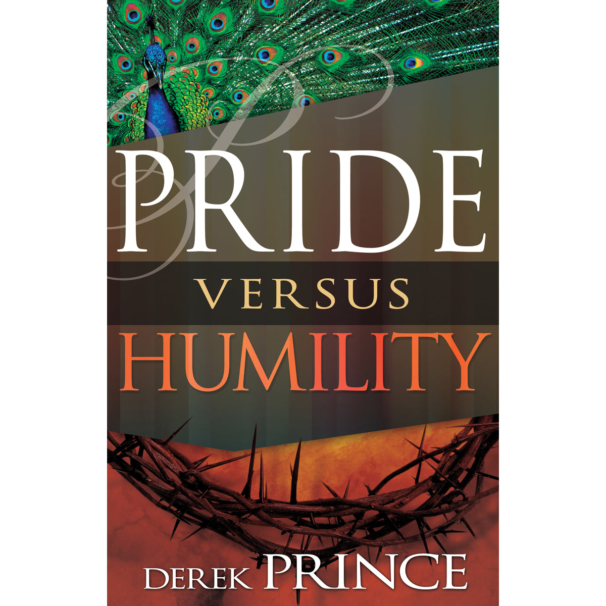 Pride Versus Humility (Paperback)