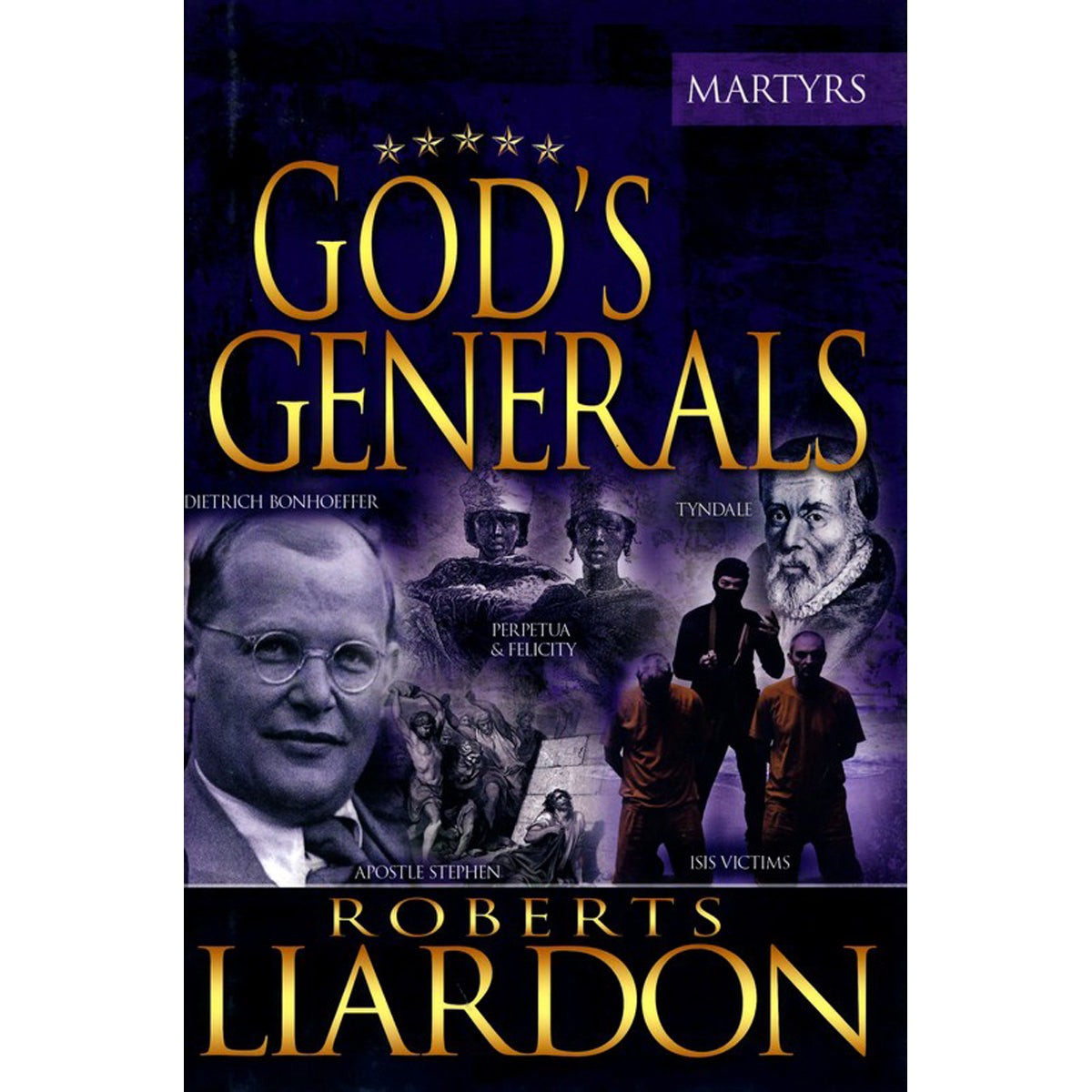 Gods Generals: The Martyrs (Paperback)