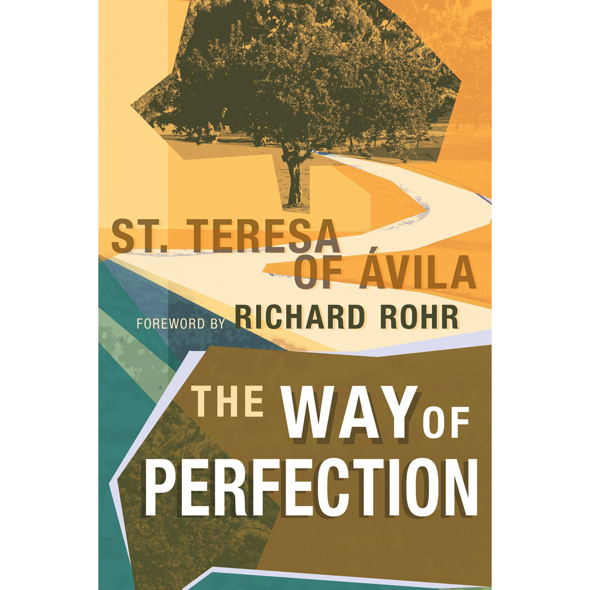 The Way Of Perfection (Paperback)