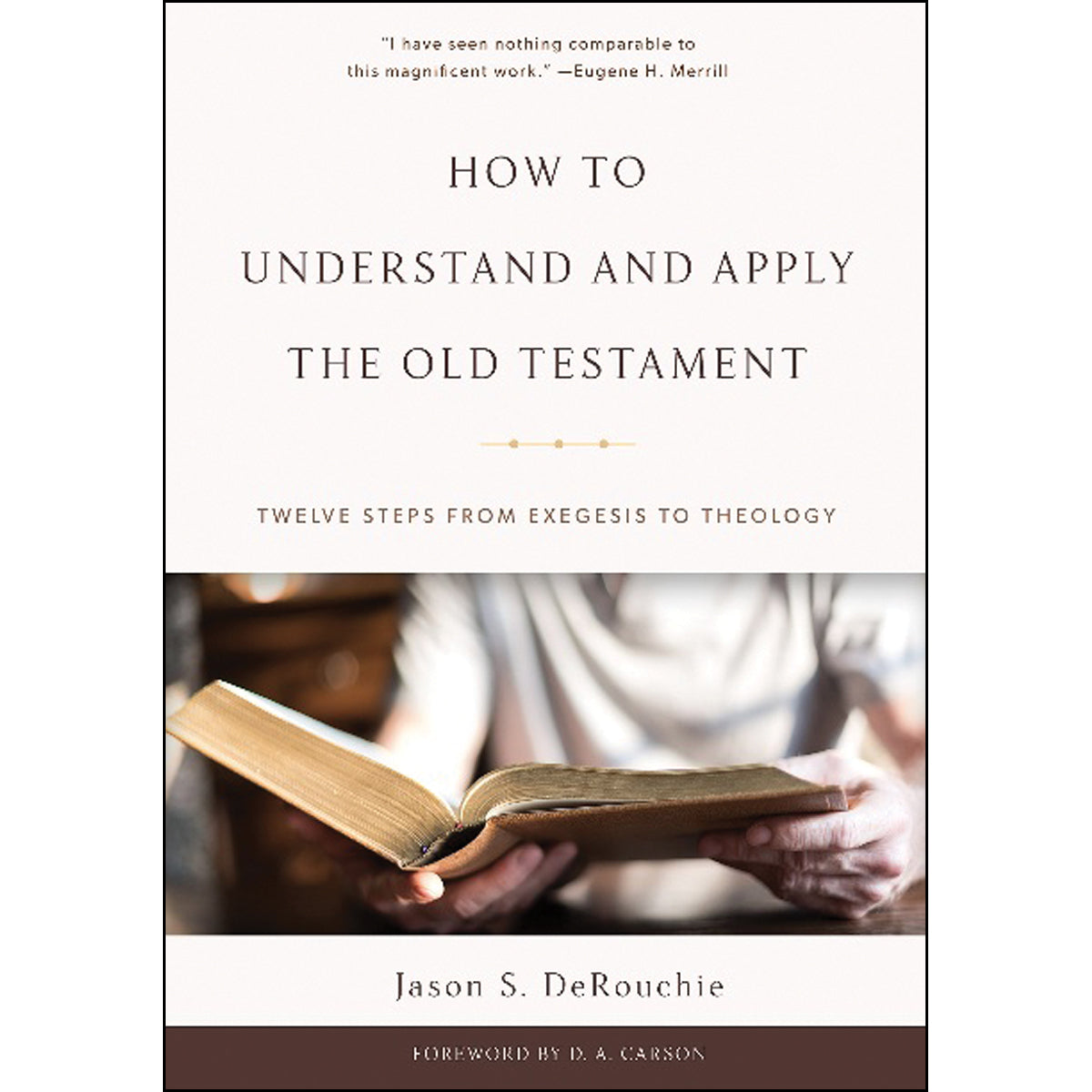 How To Understand And Apply The Old Testament (Hardcover)