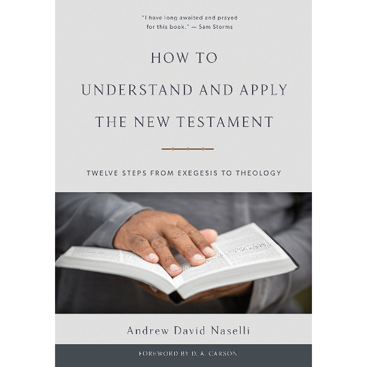 How To Understand And Apply The New Testament (Hardcover)
