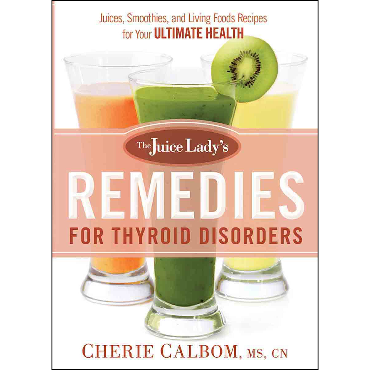 The Juice Lady's Remedies For Thyroid Disorders (Paperback)