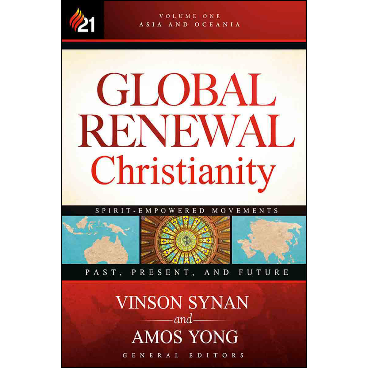Global Renewal Christianity Vol 1 (Hardcover)