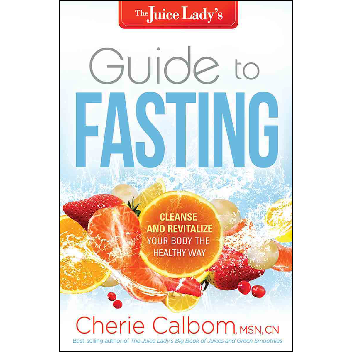 Juice Ladys Guide To Fasting (Paperback)