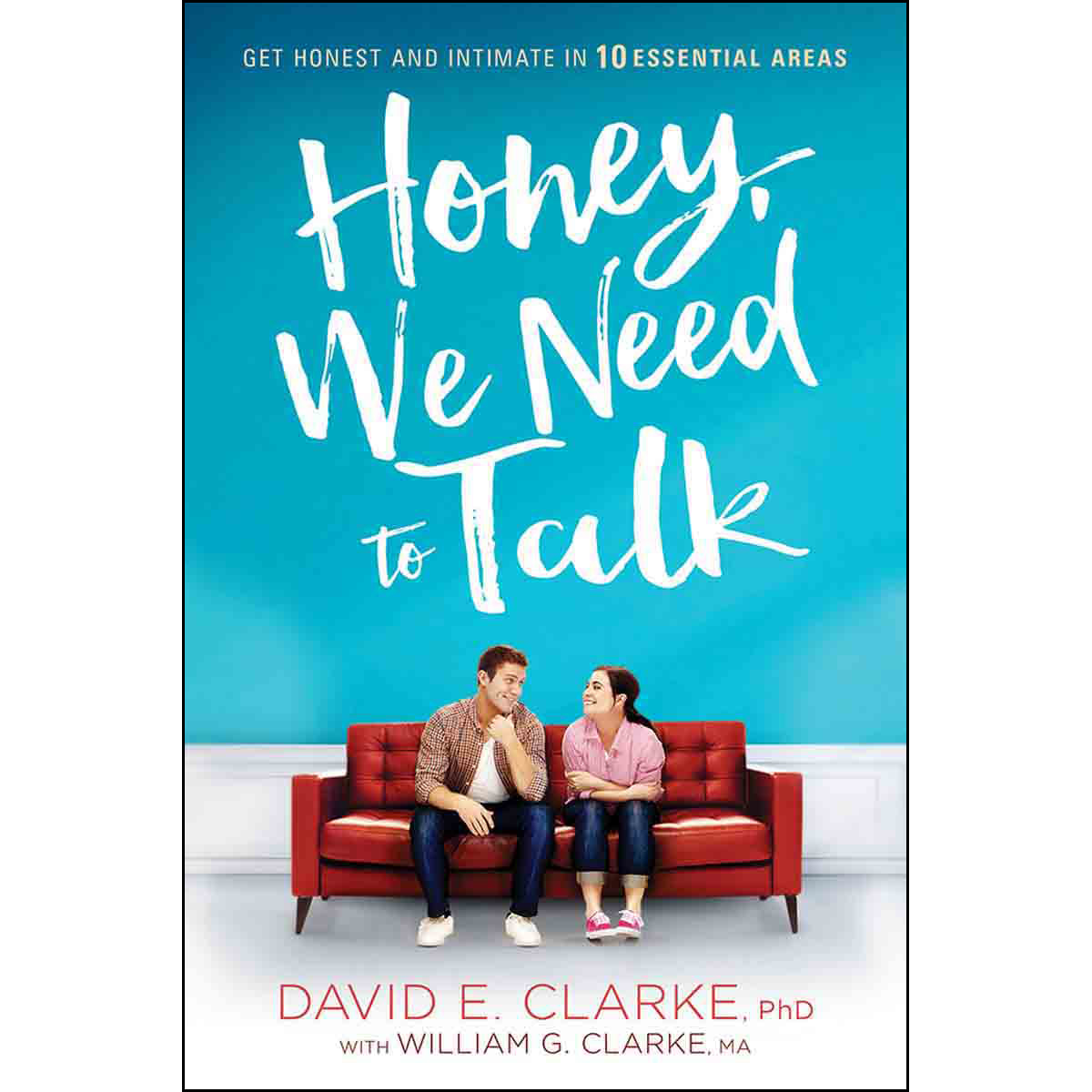 Honey We Need To Talk (Paperback)