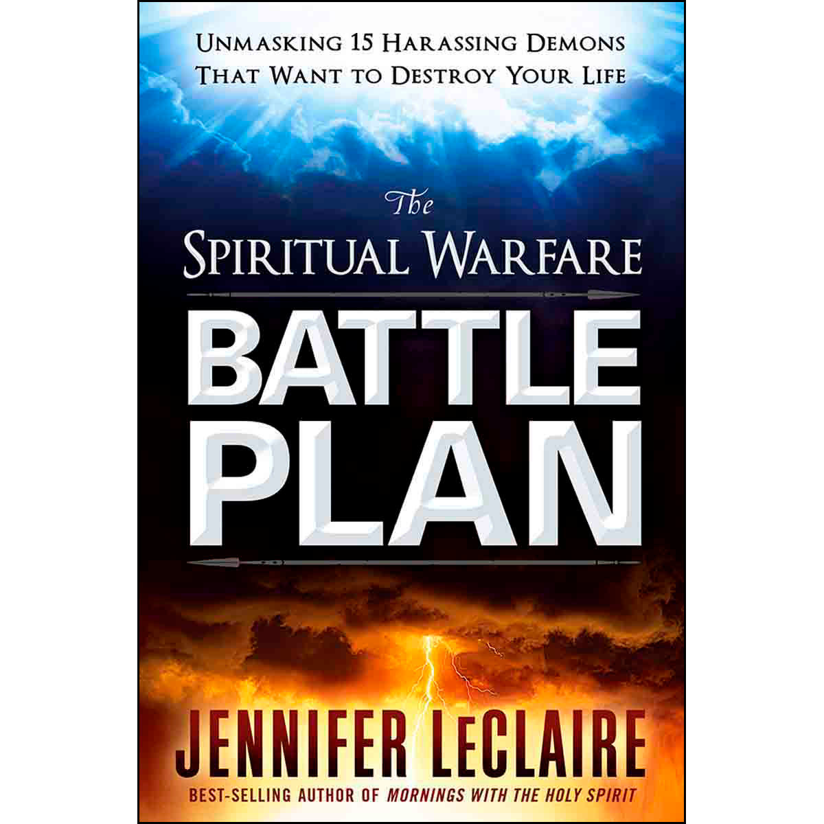 The Spiritual Warfare Battle Plan: Unmasking 14 Harrassing Demons (Paperback)